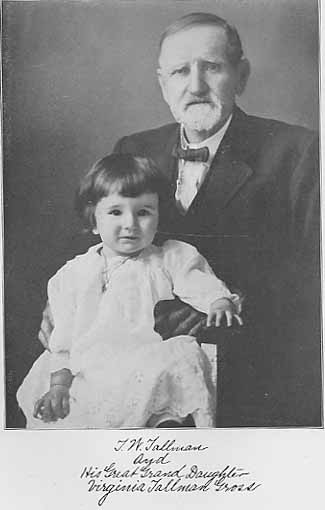 Thomas W. Tallman and his great grand daughter Virginia Tallman Gross