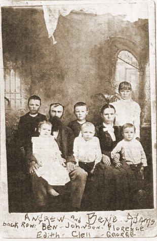 Andrew Jackson Adams and Elizabeth 'Bexie' Adams with their children: Ben, Johnson, Florence, Edith, Clell and George.
