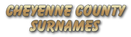Cheyenne County Surname Index