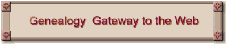 Genealogy  Gateway to the Web