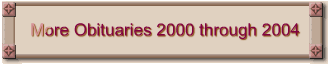 More Obituaries 2000 through 2004