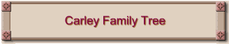 Carley Family Tree