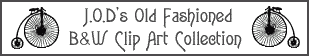 J.O.D.'s Old Fashioned Black and White Clip Art Collection