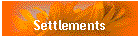 Settlements