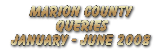 Marion County Queries January - June 2008
