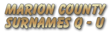 Marion County Surnames Q - U