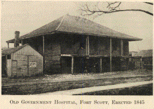 Old Government Hospital, Fort Scott, Erected 1845