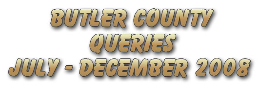 Butler County Queries July - December 2008