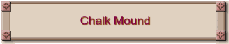Chalk Mound